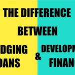 Differences Between Bridging Loans and Development Finance