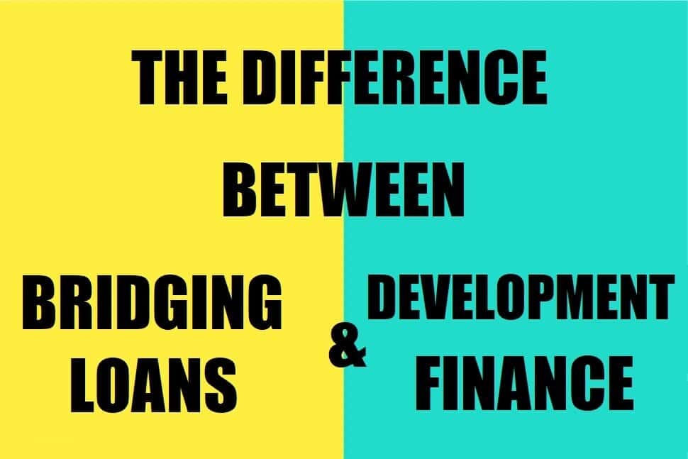 Differences Between Bridging Loans and Development Finance Uncategorized